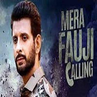 Mera Fauji Calling